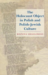 book The Holocaust object in Polish and Polish-Jewish culture