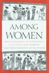 book Among women: from the homosocial to the homoerotic in the ancient world