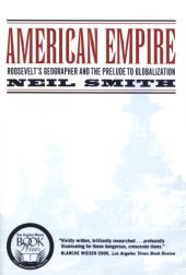 book American empire: Roosevelt's geographer and the prelude to globalization