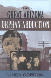 book The Great Arizona Orphan Abduction