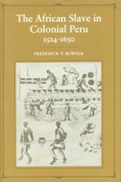 book The African slave in colonial Peru, 1524-1650