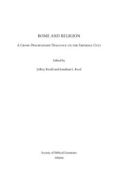 book Rome and religion: a cross-disciplinary dialogue on the imperial cult