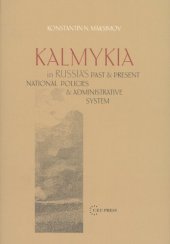 book Kalmykia in Russia's past and present national policies and administrative system