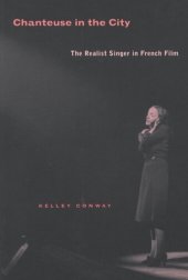 book Chanteuse in the city: the realist singer in French film