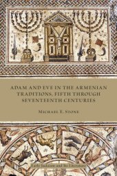 book Adam and Eve in the Armenian tradition: fifth through seventeenth centuries