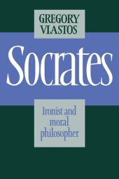 book Socrates: ironist and moral philosopher