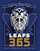 book Leafs 365: Daily Stories from the Ice