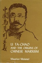 book Li Ta-chao and the origins of Chinese Marxism