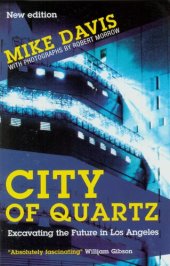 book City of quartz: excavating the future in Los Angeles