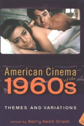 book American cinema of the 1960s: themes and variations