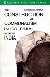 book The construction of communalism in colonial north India