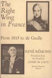 book The right wing in France from 1815 to De Gaulle