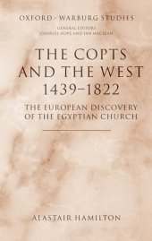 book The Copts and the West, 1439-1822: the European discovery of the Egyptian church