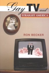 book Gay TV and straight America