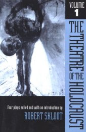 book The theatre of the Holocaust ..., Vol. 1