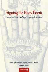 book Signing the body poetic: essays on American Sign Language literature