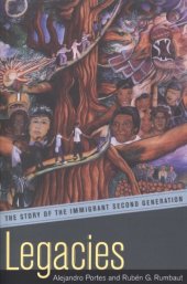 book Legacies: the story of the immigrant second generation