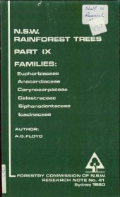 book N.S.W. rainforest trees. 9, Families: Euphorbiaceae, Anacardiaceae, Corynocarpaceae, Celastraceae, Siphonodontaceae, Icacinaceae