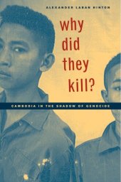 book Why did they kill?: Cambodia in the shadow of genocide