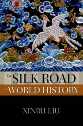 book The Silk Road in world history