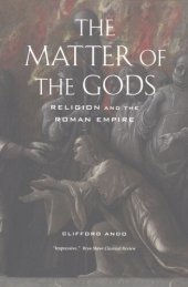 book The matter of the gods: religion and the Roman Empire