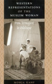 book Western representations of the Muslim woman: from termagant to odalisque