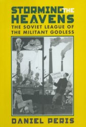 book Storming the heavens: the Soviet League of the Militant Godless