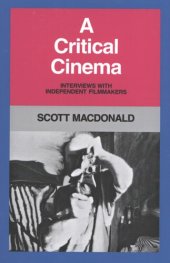 book A critical cinema: interviews with independent filmmakers, Vol. 1