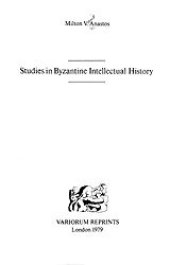 book Studies in Byzantine intellectual history