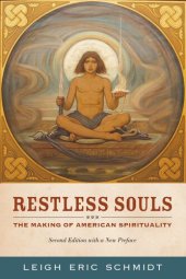 book Restless souls: the making of American spirituality