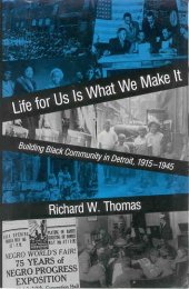 book Life for us is what we make it: building Black community in Detroit, 1915-1945