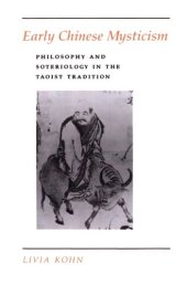 book Early Chinese mysticism: philosophy and soteriology in the Taoist tradition