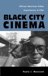 book Black city cinema: African American urban experiences in film