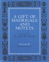 book A gift of madrigals and motets, Vol. 2