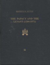 book The Papacy and the Levant, 1204-1571, Vol. 2