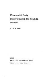 book Communist Party membership in the U.S.S.R., 1917-1967