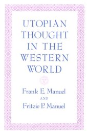 book Utopian thought in the Western World