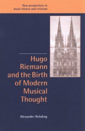 book Hugo Riemann and the birth of modern musical thought