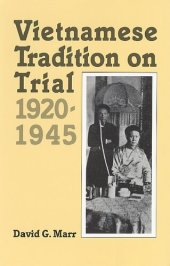 book Vietnamese tradition on trial, 1920-1945