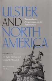 book Ulster and North America: transatlantic perspectives on the Scotch-Irish