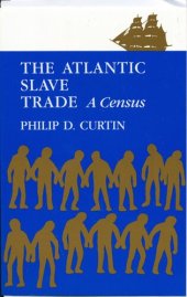 book The Atlantic slave trade: a census