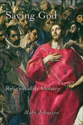 book Saving God: religion after idolatry