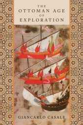 book The Ottoman age of exploration