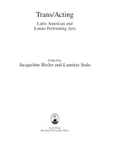 book Trans/acting: Latin American and Latino performing arts