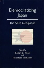 book Democratizing Japan: the Allied occupation