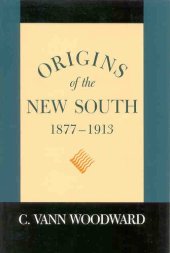 book Origins of the New South, 1877-1913