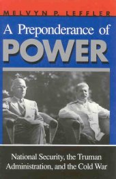 book A Preponderance of Power: National Security, the Truman Administration, and the Cold War