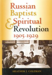 book Russian Baptists and spiritual revolution, 1905-1929