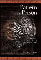 book Pattern and person: ornament, society, and self in classical China