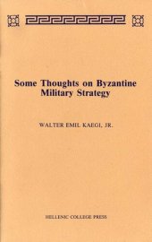 book Some thoughts on Byzantine military strategy